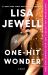One-Hit Wonder : A Novel