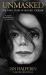 Unmasked : The Final Years of Michael Jackson