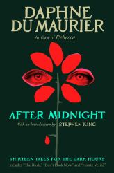 After Midnight : Thirteen Tales for the Dark Hours