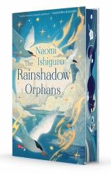 The Rainshadow Orphans : The Rainshadow Series, Book One