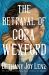 The Betrayal of Cora Wexford : A Novel