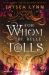 For Whom the Belle Tolls For Whom the Belle Tolls