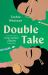 Double Take : A Novel Double Take : A Novel