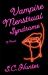 Vampire Menstrual Syndrome Vampire Menstrual Syndrome