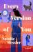Every Version of You : A Novel