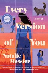 Every Version of You : A Novel