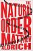 The Natural Order : A Novel The Natural Order : A Novel