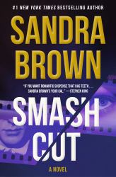 Smash Cut : A Novel