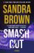 Smash Cut : A Novel
