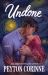 Undone : A Novel Undone : A Novel