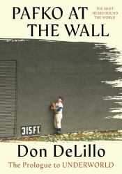 Pafko at the Wall : The Prologue to Underworld