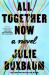 All Together Now : A Novel All Together Now : A Novel