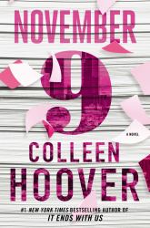 November 9: Special Collector's Edition : A Novel