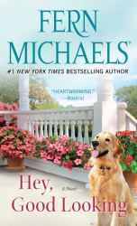 Hey, Good Looking : A Novel