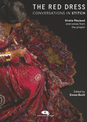 The Red Dress : Conversations in Stitch