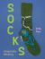 Socks : Imaginative Mending