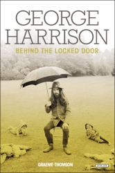 George Harrison : Behind the Locked Door