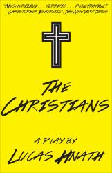 The Christians : A Play