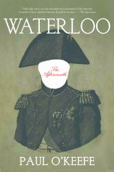 Waterloo : The Aftermath