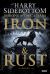 Iron and Rust : Throne of the Caesars: Book 1