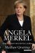 Angela Merkel : Europe's Most Influential Leader