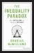 The Inequality Paradox : How Capitalism Can Work for Everyone