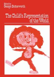 The Child's Representation of the World