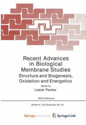 Recent Advances in Biological Membrane Studies