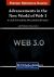 Advancements in the New World of Web 3 : A Look Toward the Decentralized Future Advancements in the New World of Web 3 : A Look Toward the Decentralized Future
