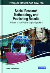 Social Research Methodology and Publishing Results : A Guide to Non-Native English Speakers