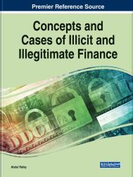 Concepts and Cases of Illicit and Illegitimate Finance