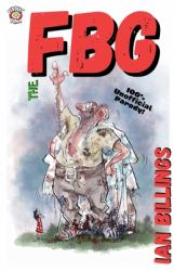 The FBG : 100% Unofficial Parody