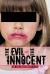 The Evil and the Innocent
