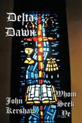 Delta Dawn : Whom Seek Ye