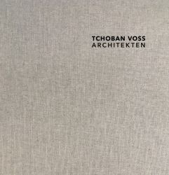 TCHOBAN VOSS Architekten