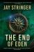 The End of Eden : An Archaeology Thriller