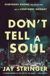 Don't Tell a Soul : A Mystery Thriller