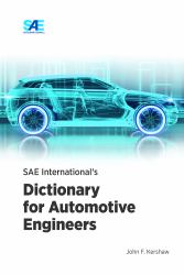 SAE International's Dictionary for Automotive Engineers
