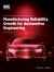 Manufacturing Reliability Growth for Automotive Engineering Volume III