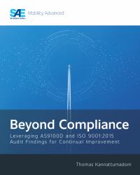 Beyond Compliance : Leveraging AS9100D and ISO9001:2015 Audit Findings for Continual Improvement