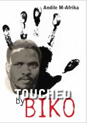 Touched by Biko