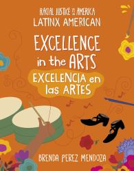 Excellence in the Arts / Excelencia en Las Artes