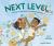 Next Level : A Hymn in Gratitude for Neurodiversity