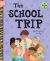 The School Trip