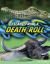 Escape from a Death Roll