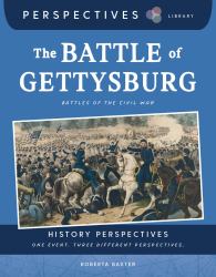 The Battle of Gettysburg : Battles of the Civil War