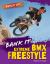 Bank It : Extreme BMX Freestyle