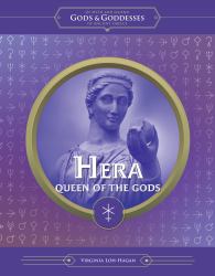Hera : Queen of the Gods