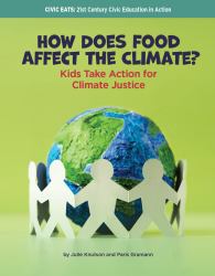 How Does Food Affect the Climate? : Kids Take Action for Climate Justice