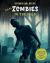 Real Zombies in the Wild Real Zombies in the Wild